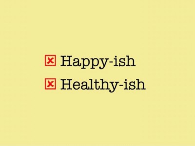Happy-ish and Healthy-ish